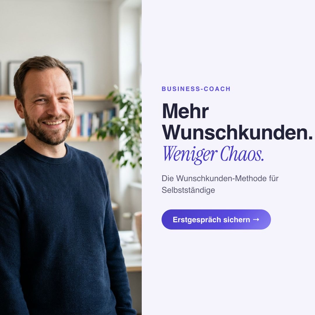 Werbeanzeige — Mehr Wunschkunden, weniger Chaos